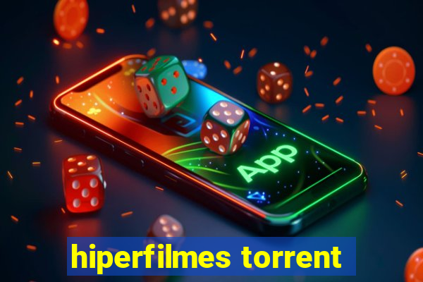 hiperfilmes torrent